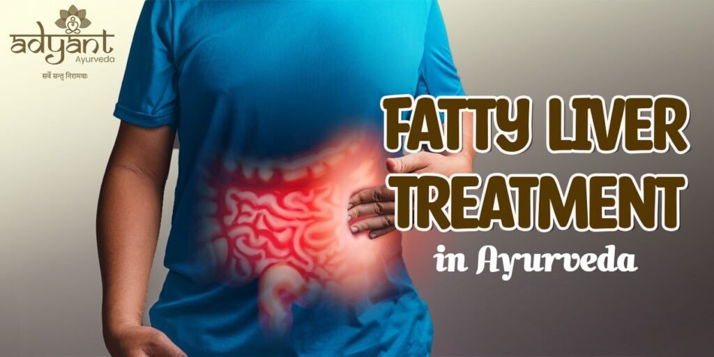 Fatty Liver Treatment In Ayurveda