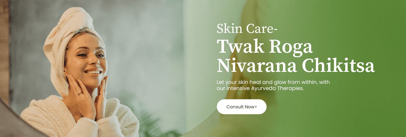 Ayurvedic Skin Care Treatment | Ayurvedic Treatment for Skin Disease