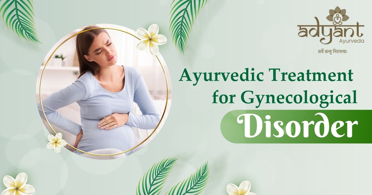 Gynecological disorders and Ayurveda management