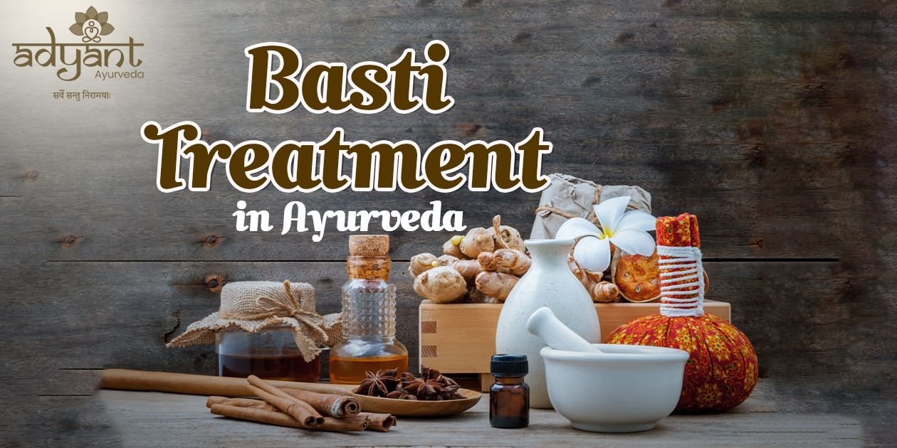 You are currently viewing Basti Treatment in Ayurveda