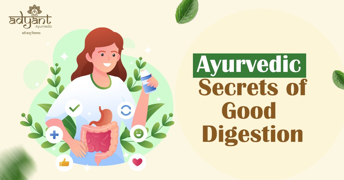 Read more about the article Ayurvedic Secrets of Good Digestion