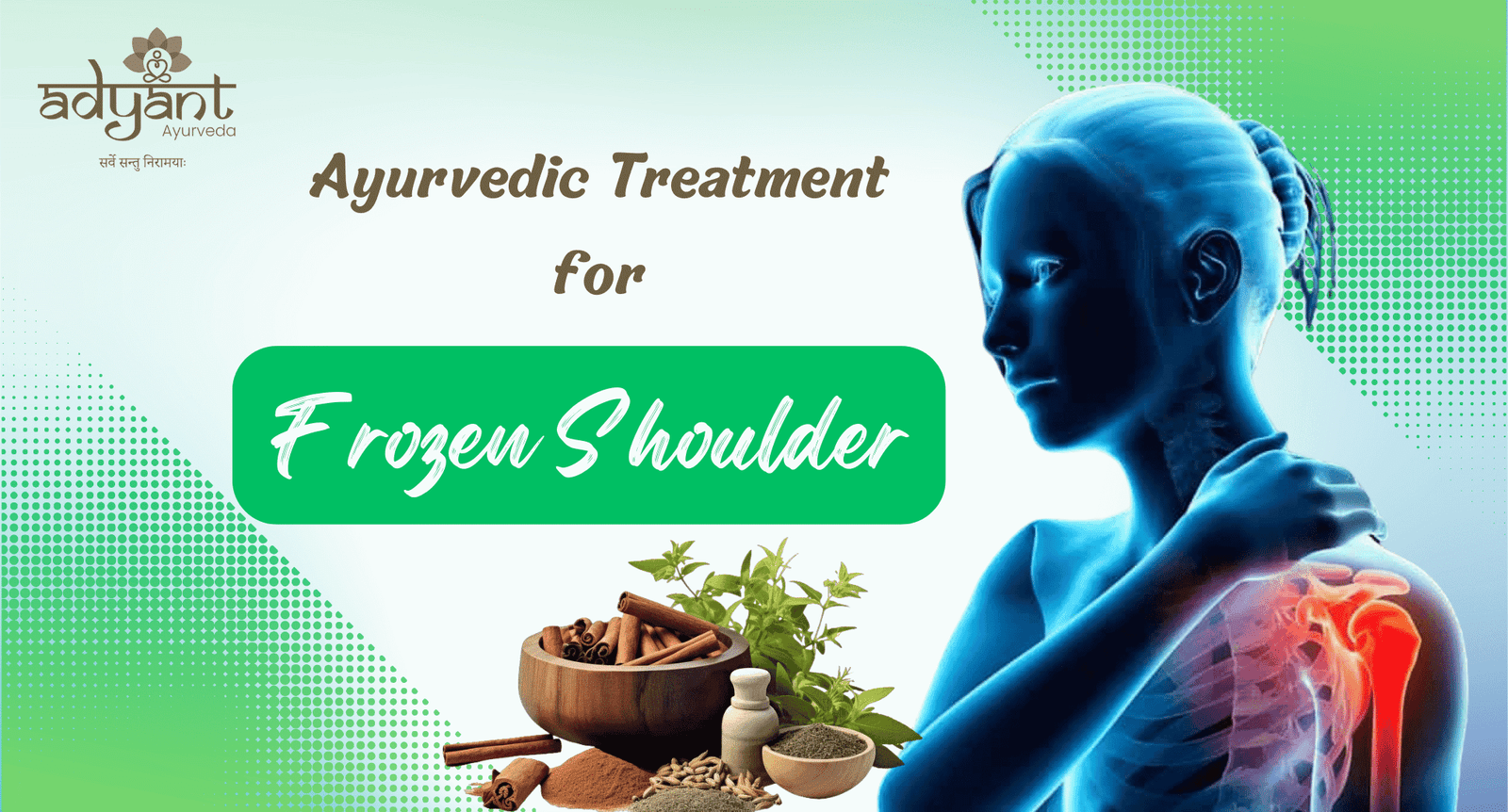 Ayurvedic Treatment for Frozen Shoulder | Herbal Remedies | Diet | Therapies