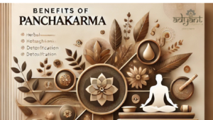 Read more about the article  Benefits of Panchakarma | Adyant Ayurveda